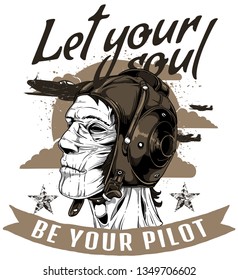 Let your soul be your pilot. 