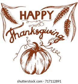 letitering a happy Thanksgiving day with wheat and pumpkin hand-drawn in style sketching
