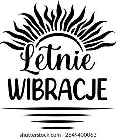 Letnie Wibracje2. Summer vector lettering. Polish text: Summer Vibes.