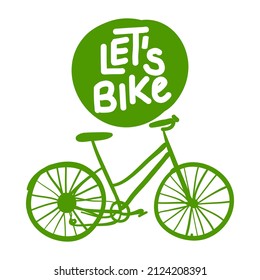 Let's bike - Hand drawn vector illustration with bicycle doodle. Spring color badge. 