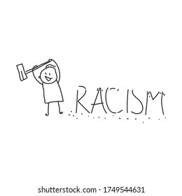 Let's Break Racism. We all have the same rights
