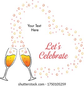 Let's celebrate artwork with two champagne glasses and bubbles
