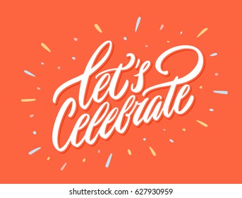 Let's celebrate banner. Lettering.