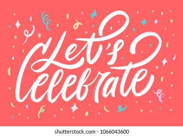 Lets Celebrate Banner Vector Lettering Stock Vector (Royalty Free ...