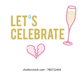 Let's celebrate break up with champagne and party. Illustration about how to forget love. Isolated on white background flat line art style.