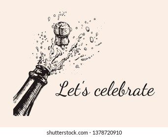 Let's Celebrate Hand Drawn Invitation Template. Champagne Explosion. Alcohol Drink Splash With Bubbles.