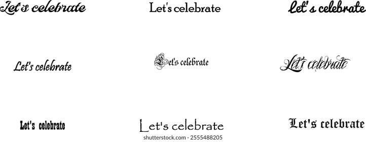 Let's celebrate, illustration, logo, text, concept, word, sign, design, symbol, words, icon, vector, marketing