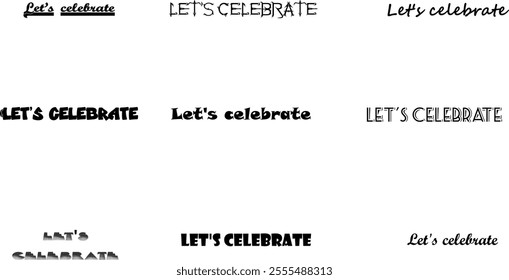 Let's celebrate, illustration, logo, text, concept, word, sign, design, symbol, words, icon, vector, marketing