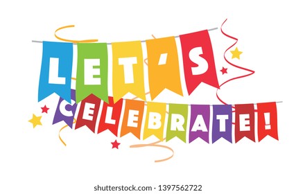 "Let's celebrate" on colorful hanging paper garlands