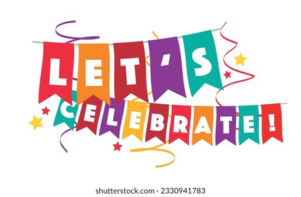 "Let's celebrate" on colorful hanging paper garlands