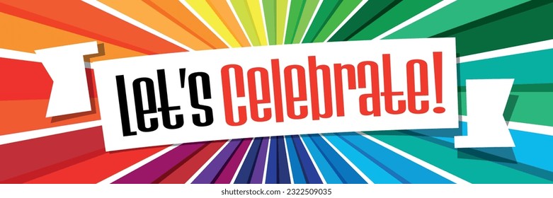 Let's celebrate on rays background