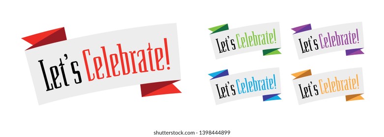 Let's celebrate on ribbon / white background