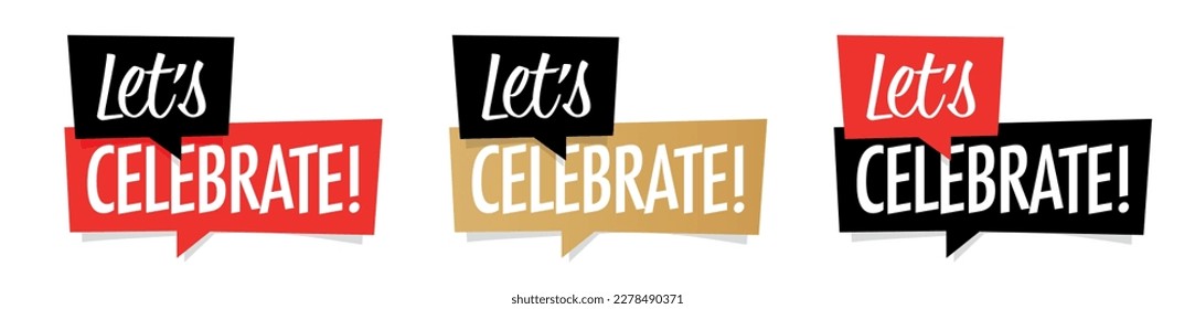 Let's celebrate on speech bubble