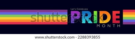 Let's Celebrate PRIDE month background for festival parades, parties, and social events. Colorful rainbow flag on dark background. Vector design template.