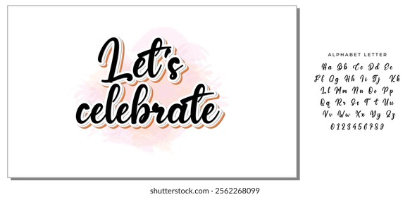 Let's celebrate sign. Handwritten modern brush lettering with golden strokes. For holiday design, postcard, party invitation, banner, poster. Modern calligraphy. Isolated vector illustration