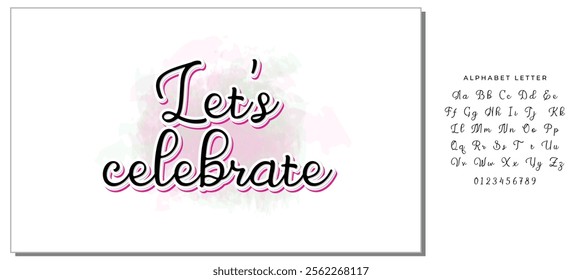 Let's celebrate sign. Handwritten modern brush lettering with golden strokes. For holiday design, postcard, party invitation, banner, poster. Modern calligraphy. Isolated vector illustration