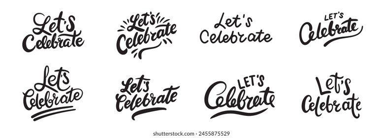 Let's Celebrate text banner. Hand drawn vector art. 