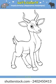 Lets color it . Coloring page with cute cartoon. Coloring page Impala Antelop. Educational game for children. fun activities for kids to play and learn.