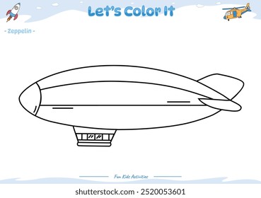 Lets color it. Coloring page with cute cartoon. Coloring page Zeppelin. Educational game for children. fun activities for kids to play and learn.