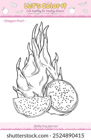 Lets color it. Coloring page with cute cartoon. Coloring page Dragon fruit. Educational game for children. fun activities for kids to play and learn.,