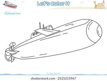 Lets color it. Coloring page with cute cartoon. Coloring page Submarine. Educational game for children. fun activities for kids to play and learn.,