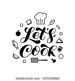 Let's Cook brush lettering for banner or card. Quote for shirt. Vector illustration