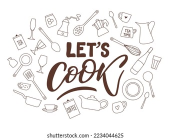 Lets cook. Handwritten lettering emblem. Kitchen Tools Doodle Banner Icon. Culinary kitchen utensils vintage vector illustration on white background.