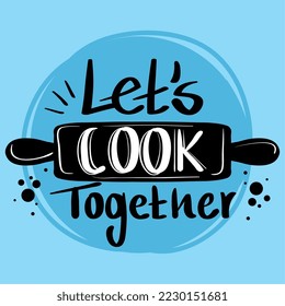 lets cook together label in roll