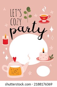 Let's cozy party. Party Invitation Card Template with candles, teapot and mug, cartoon style. Trendy modern vector illustration, hand drawn, flat design.