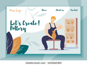 Lets Create Pottery Horizontal Banner, Male Character Making, Painting and Decorating Pot, Earthenware, Crockery and Other Ceramics at Workshop Enjoying Creative Hobby Cartoon Flat Vector Illustration