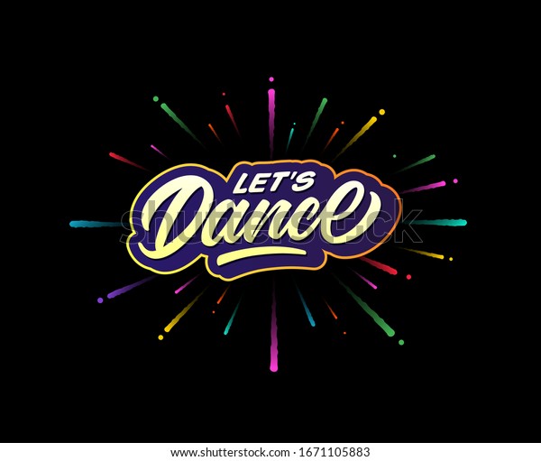 Lets Dance Hand Lettered Phrasevector Lettering Stock Vector (Royalty ...