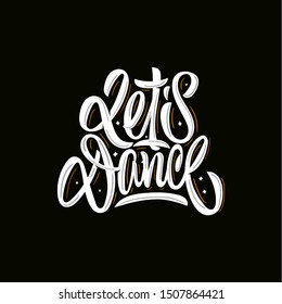 Let's dance. Stylized typography for posters, prints.