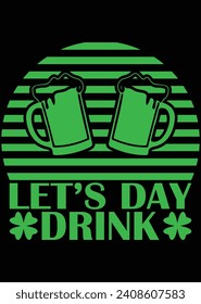 Let's Day Drink eps cut file for cutting machine