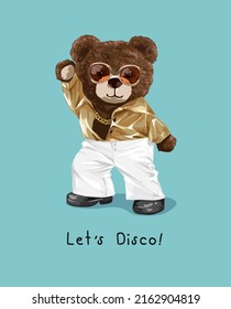 let's disco slogan with bear doll in 70s fashion style vector illustration