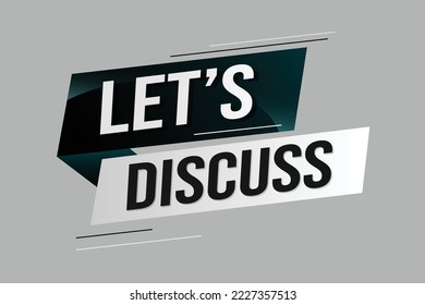 Let's discuss word concept vector illustration with lines 3d style for social media landing page, template, ui, web, mobile app, poster, banner, flyer, background, gift card, coupon, label, wallpaper