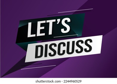 Let's discuss word concept vector illustration with lines 3d style for social media landing page, template, ui, web, mobile app, poster, banner, flyer, background, gift card, coupon, label, wallpaper