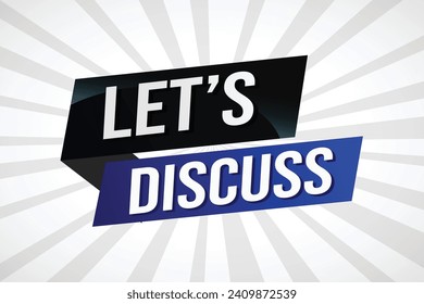 lets-discuss-word-concept-vector-260nw-2409872539.jpg