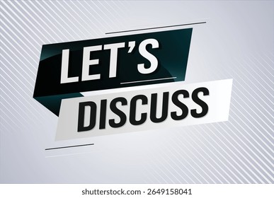 Vamos discutir palavra conceito vetor ilustração com linhas 3d estilo para a página inicial de mídias sociais, modelo, ui, web, aplicativo móvel, cartaz, banner, folheto, fundo, cartão de presente, cupom, rótulo, papel de parede 