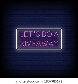 Let's do a Giveaway Neon Signs Style Text vector