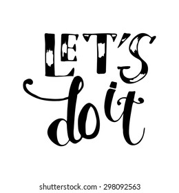 1,958 Lets Do It Stock Vectors, Images & Vector Art | Shutterstock