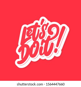 2,700 Let's do it Images, Stock Photos & Vectors | Shutterstock