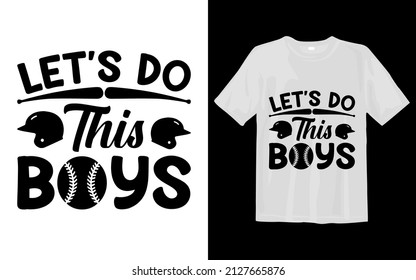 Let's Do This Boys Svg T Shirt Design