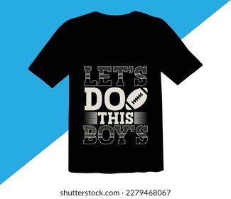 Let's do this Boy's T shirt Design,typography baseball t-shirt collection,retro baseball t-shirt design,Baseball Sports svg,Baseball Quote,trendy vector and typography Baseball t shirt design