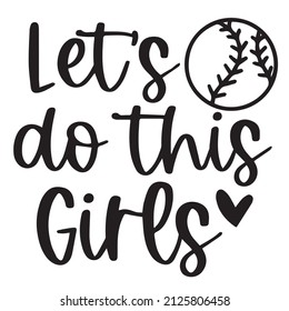 Let's Do This Girls Background Inspirational Quotes Typography Lettering Design