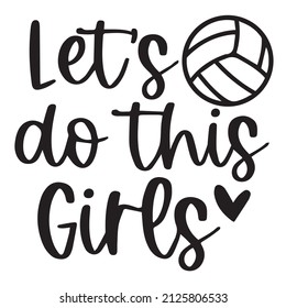 Let's Do This Girls Background Inspirational Quotes Typography Lettering Design