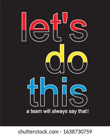 let's do this typography for print t shirt 