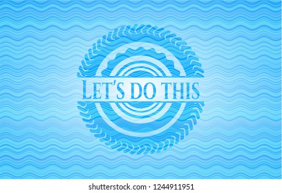 Let's do this water wave badge.