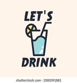 Let's drink, summer vibes illustration