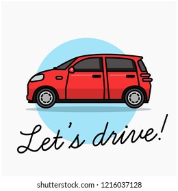 Let's Drive Poster with Small Car Vector Illustration