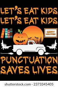 
Let's Eat Kids Punctuation Saves Lives Cut file eps cut file for cutting machine